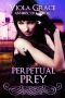 [An Obscure Magic 09] • Perpetual Prey